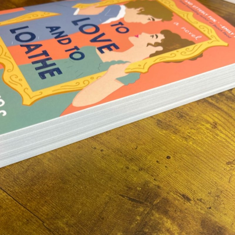 To Love and to Loathe