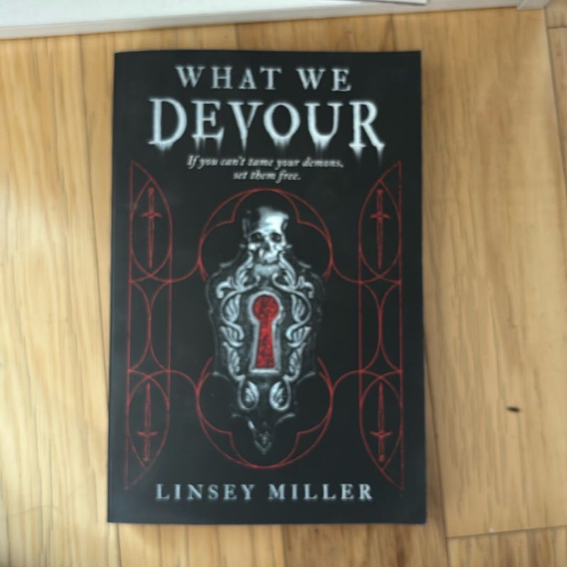 What We Devour