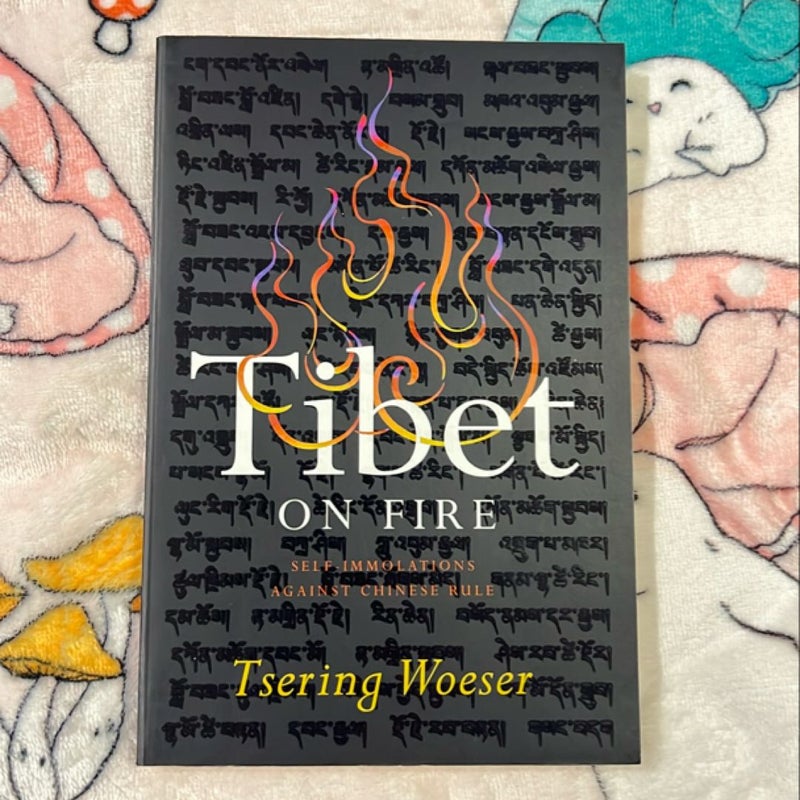 Tibet on Fire