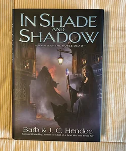 In Shade and Shadow