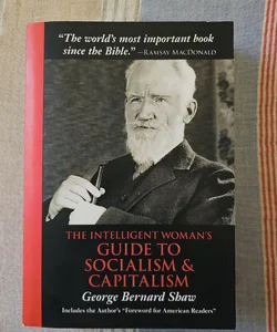 The Intelligent Woman's Guide to Socialism and Capitalism