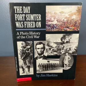 The Day Fort Sumter Was Fired On