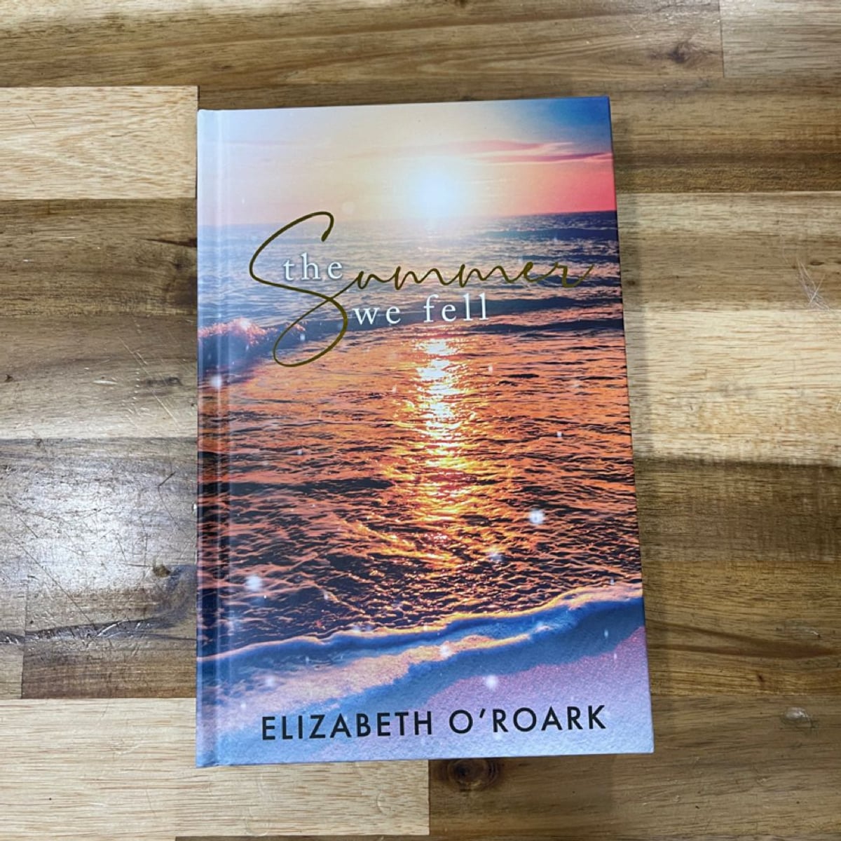 The Summer We Fell by Elizabeth O’roark, Hardcover Pangobooks