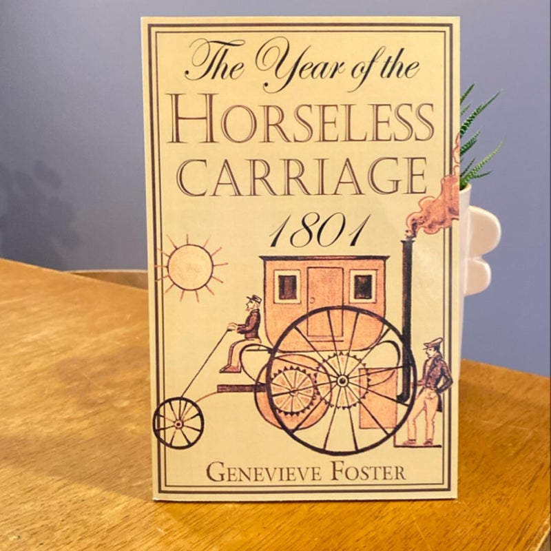 The Year of the Horseless Carriage, 1801