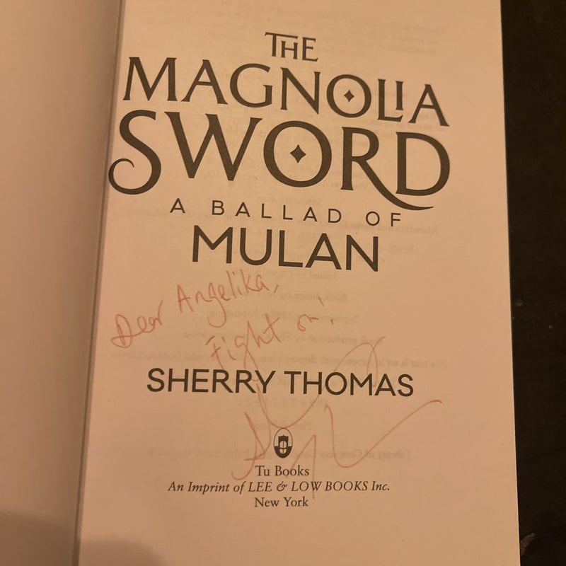 The Magnolia Sword: a Ballad of Mulan ARC SIGNED