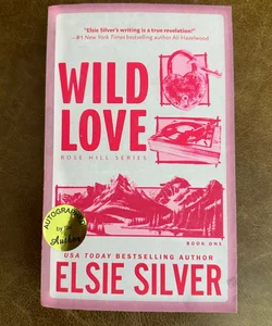 Wild love signed by elsie silver