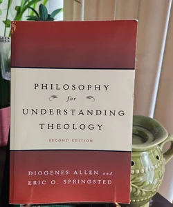 Philosophy for Understanding Theology