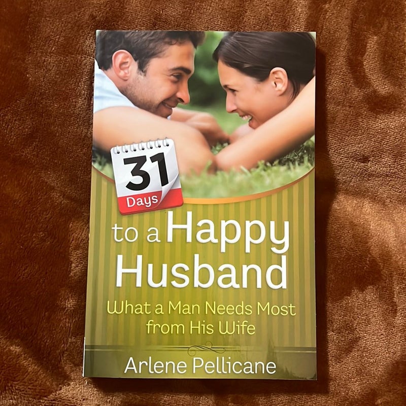 31 Days to a Happy Husband