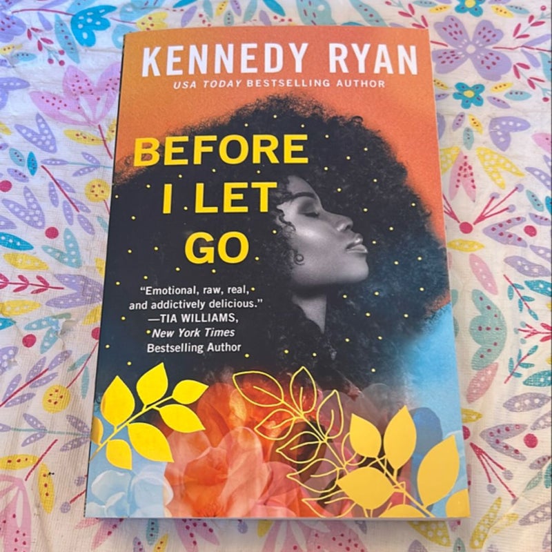 Before I Let Go *Signed & illustration*