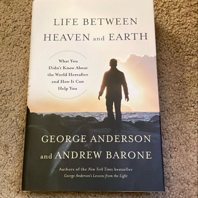 Life Between Heaven and Earth