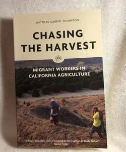 Chasing the Harvest