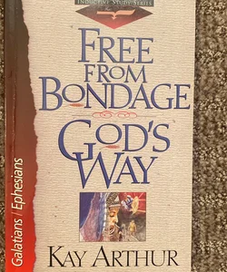Free from Bondage God's Way