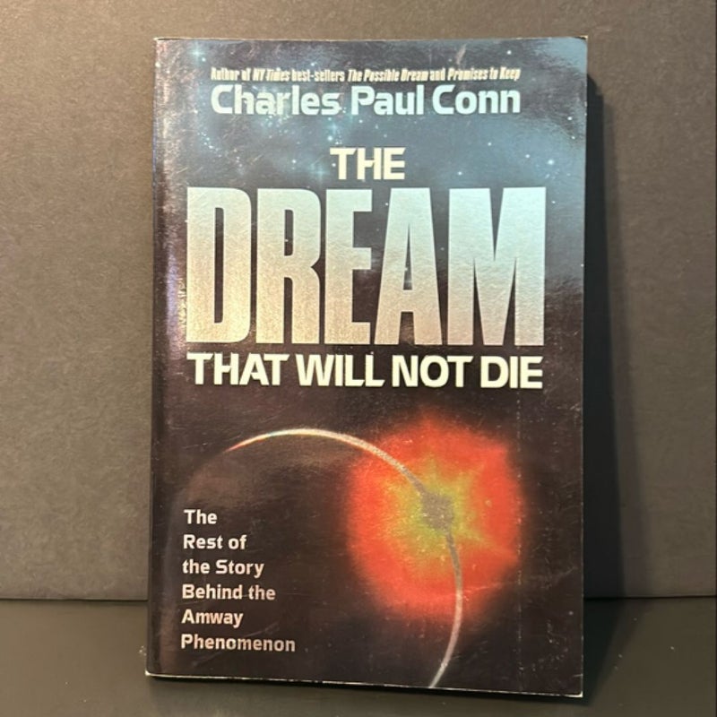 The Dream That Will Not Die