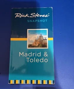 Rick Steves' Snapshot MADRID & TOLEDO
