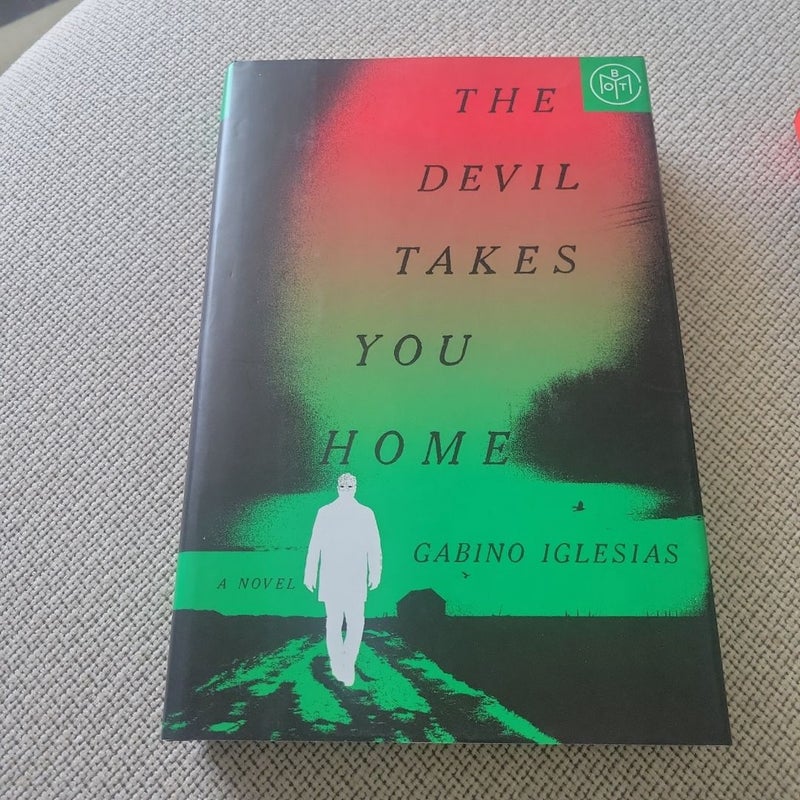 The Devil Takes You Home