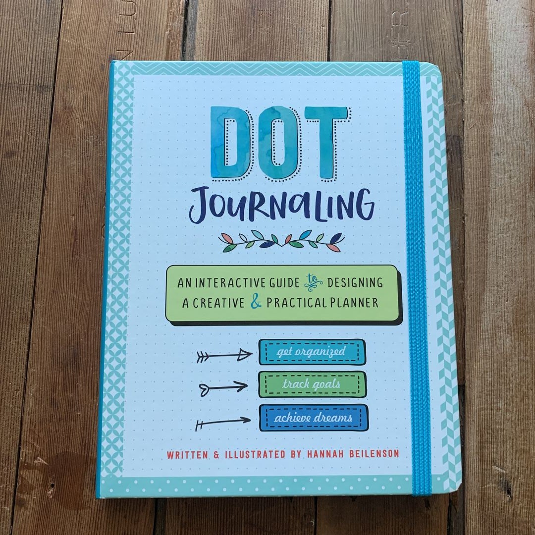  Dot Journaling―A Practical Guide: How to Start and