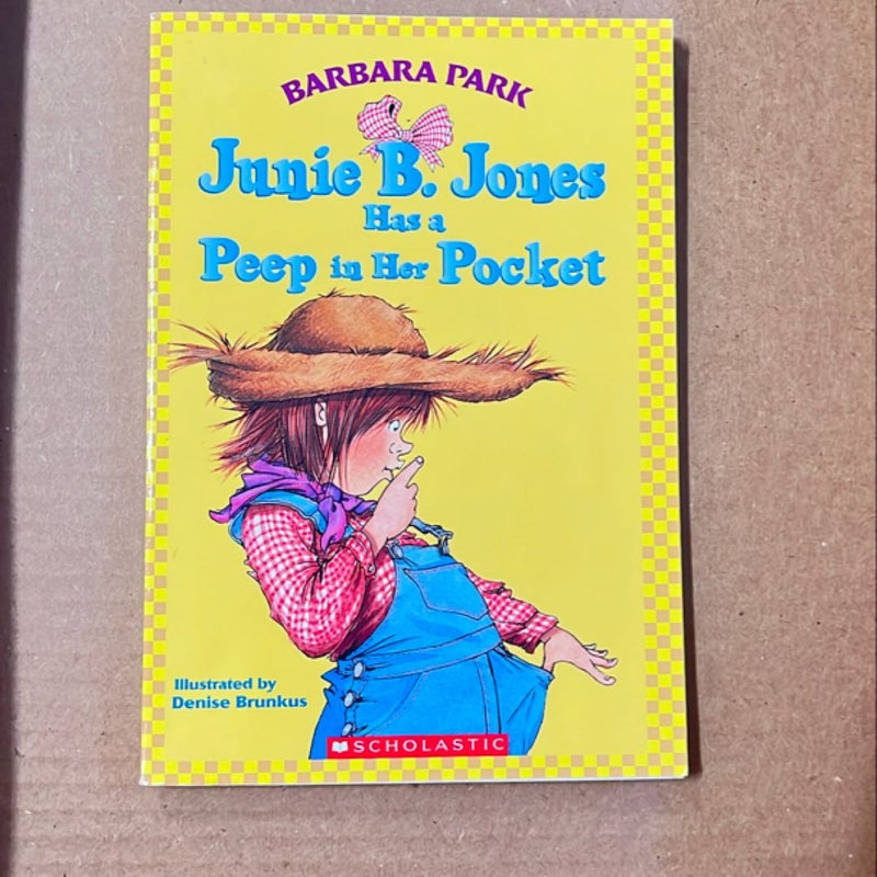 Junie B. Jones Has a Peep in Her Pocket