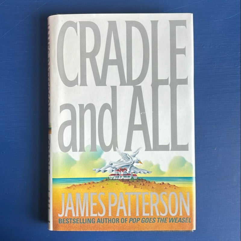 Cradle and All