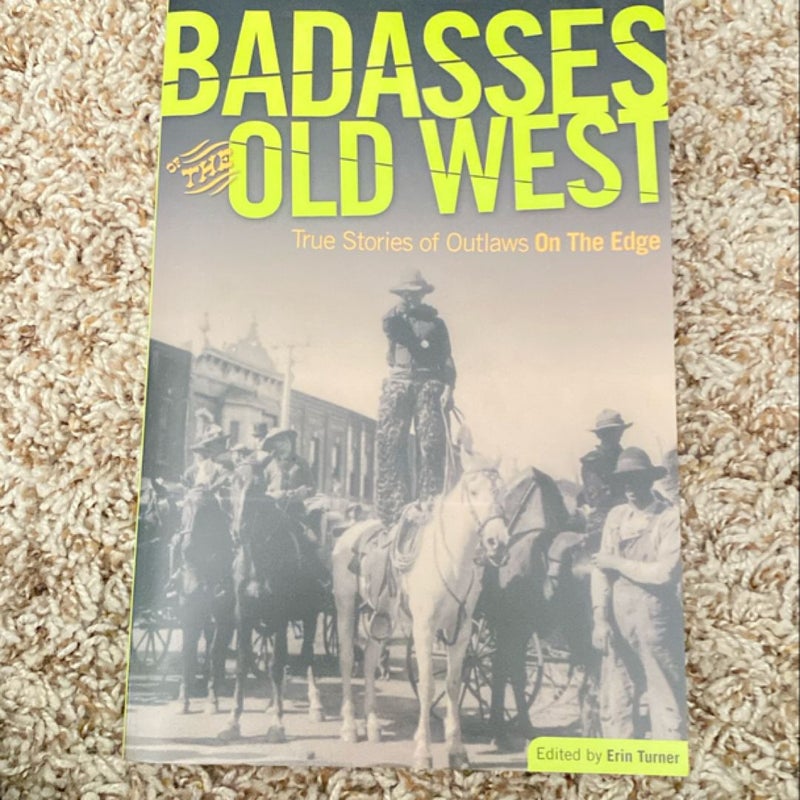 Badasses of the Old West