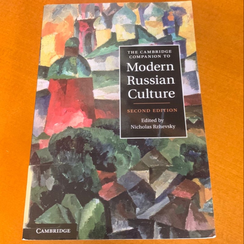 The Cambridge Companion to Modern Russian Culture