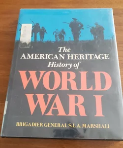 American Heritage History of World War I