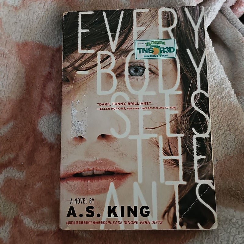 Everybody Sees the Ants * by A. S. King, Paperback | Pangobooks