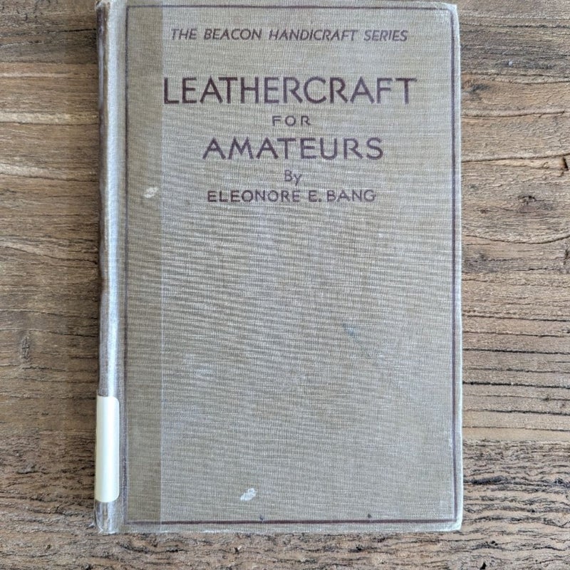 Leathercraft for Amateurs