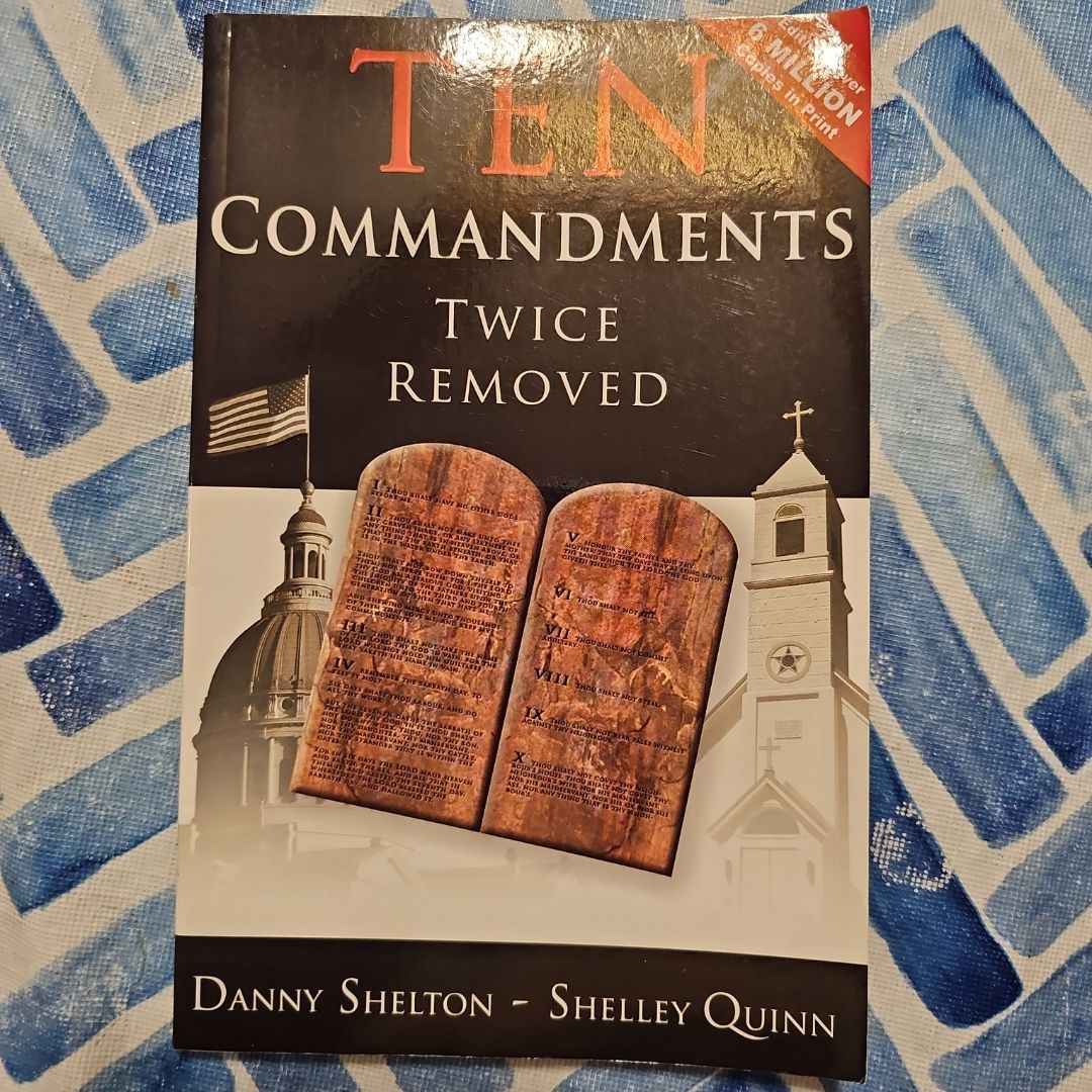 Ten Commandments Twice Removed