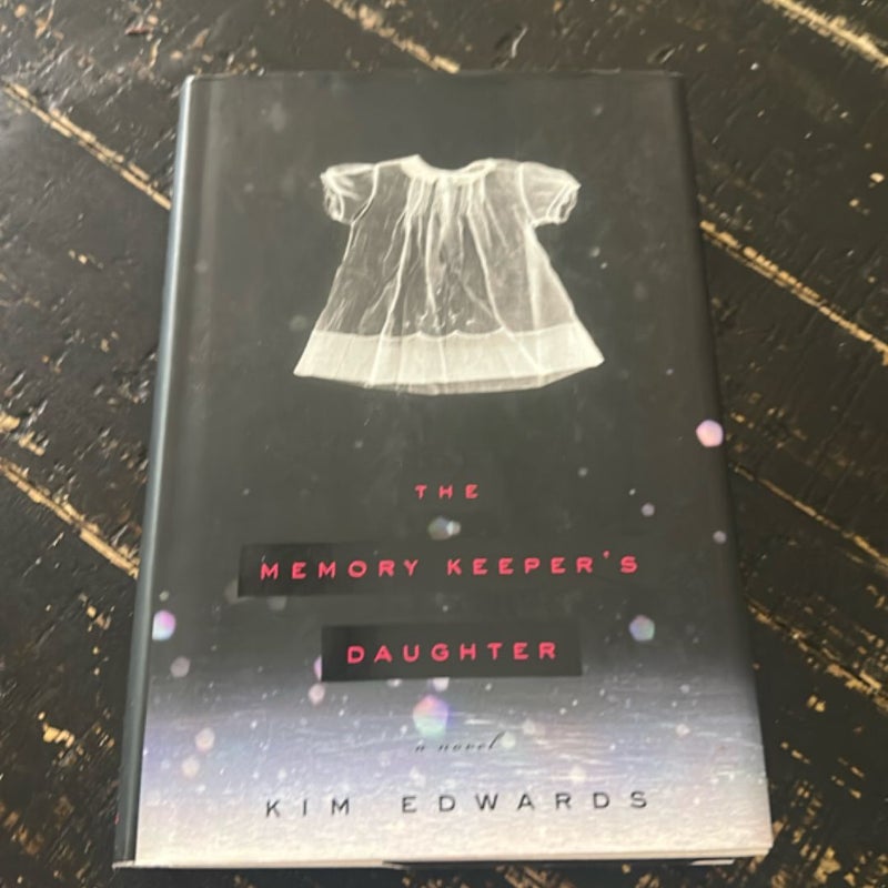 The Memory Keeper's Daughter