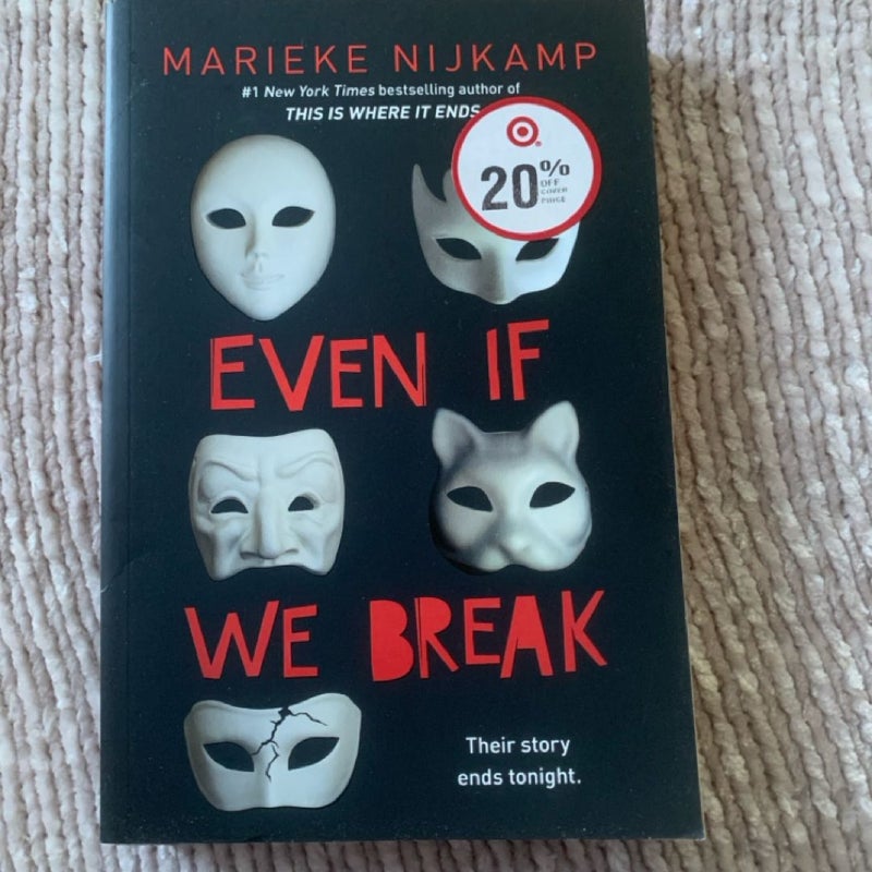 Even If We Break