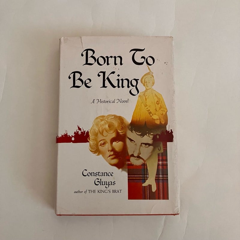 Born To Be King