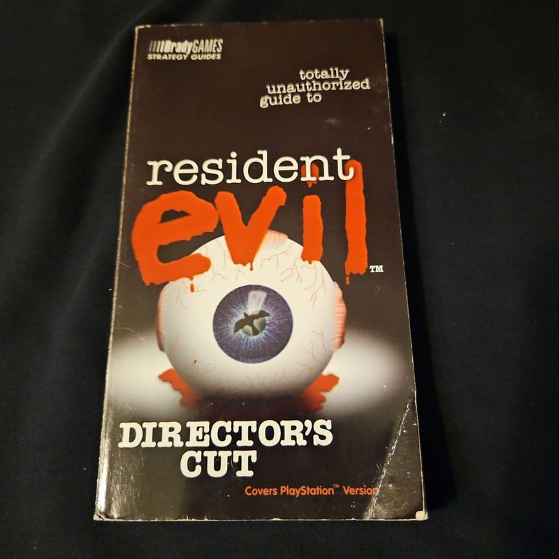 Totally Unauthorized Guide to Resident Evil Director's Cut