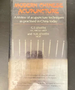 Modern Chinese Acupuncture