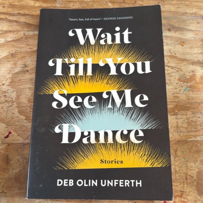 Wait till You See Me Dance