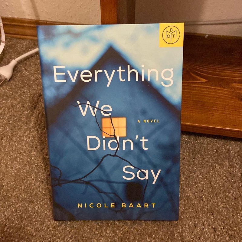 Everything We Didn’t Say