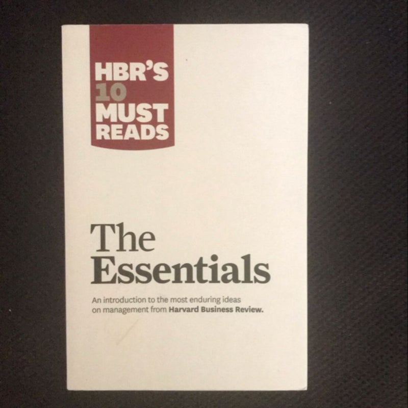 HBR's 10 Must Reads: the Essentials