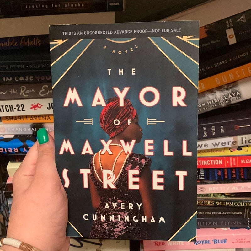 The mayor of Maxwell street *advanced reader copy*