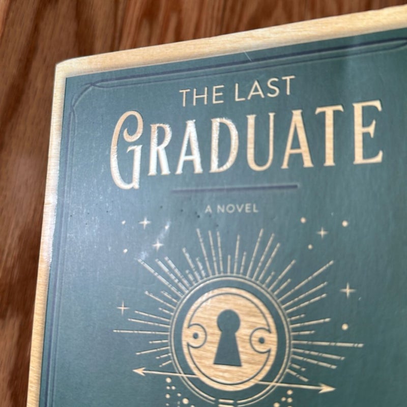 The Last Graduate
