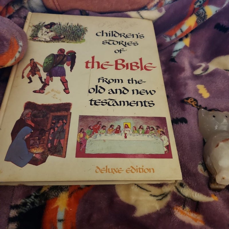 Children's Stories of the Bible from the old and new Testaments