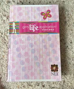 Girls Life Application Study Bible NLT