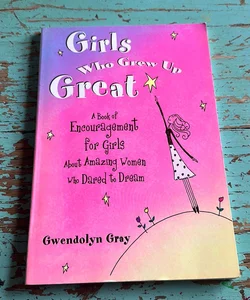 Girls Who Grew up Great