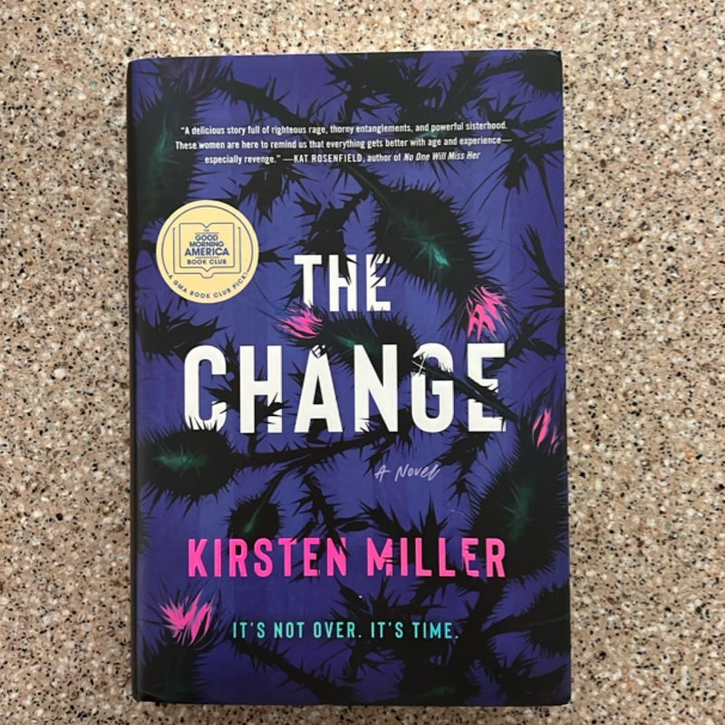 The Change