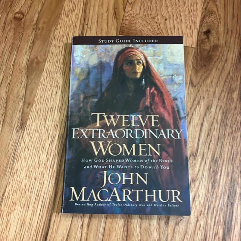 Twelve Extraordinary Women