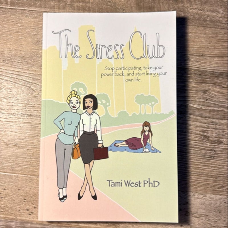 The Stress Club