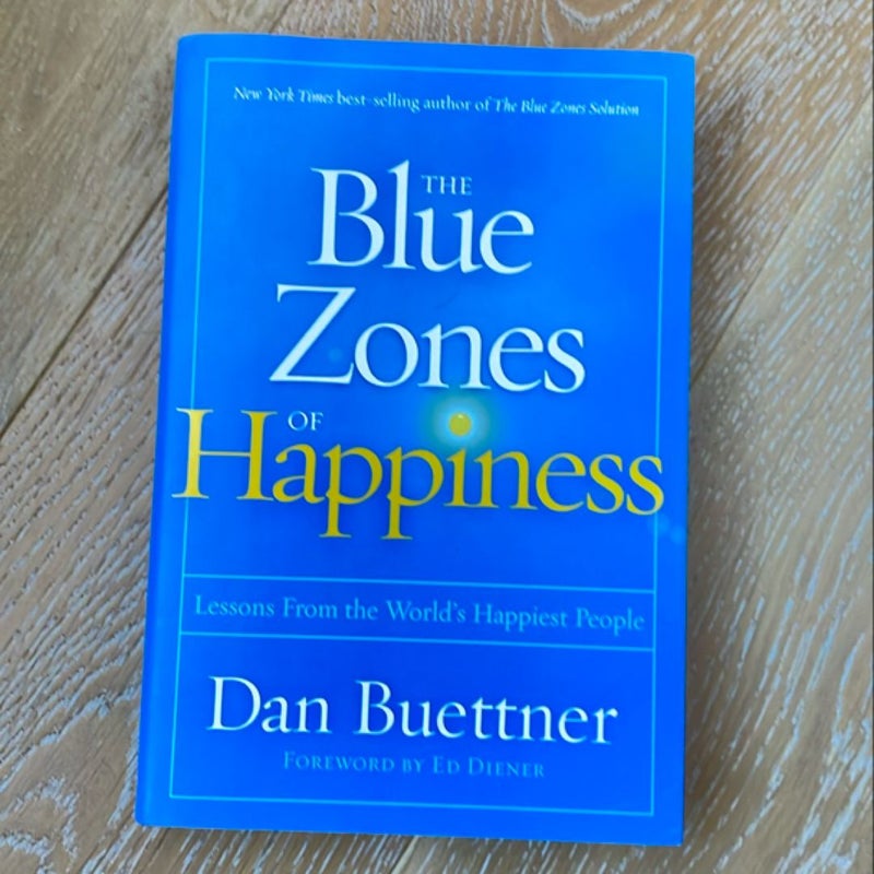 The Blue Zones of Happiness