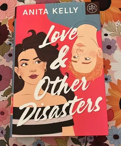 Love & Other Disasters