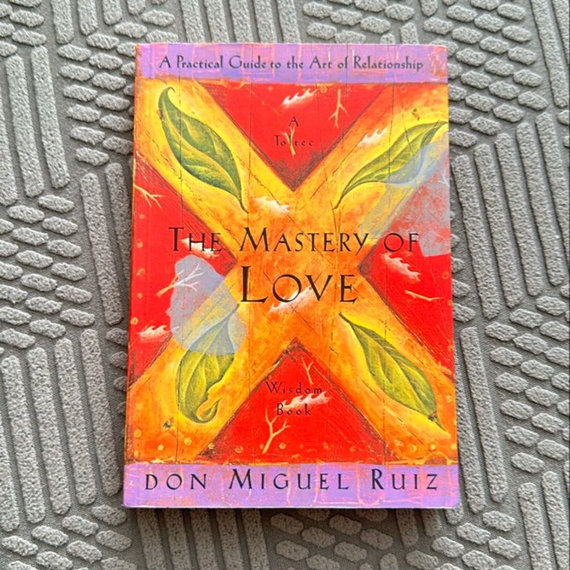 The Mastery of Love