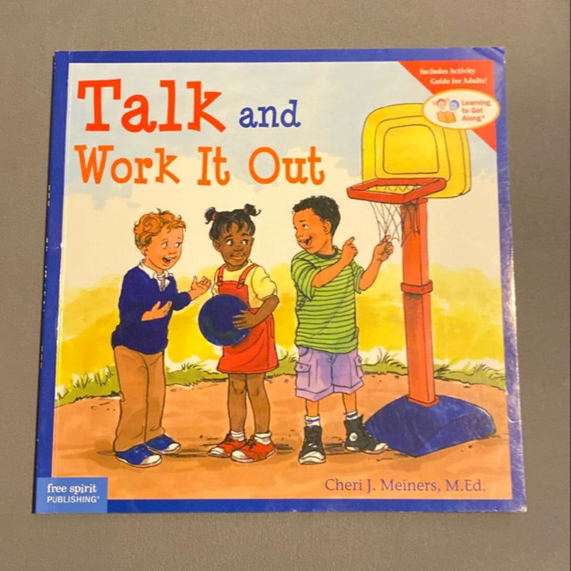 Talk and Work It Out / Hablar y Resolver