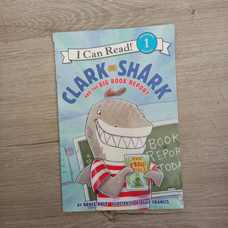 Clark the Shark and the Big Book Report