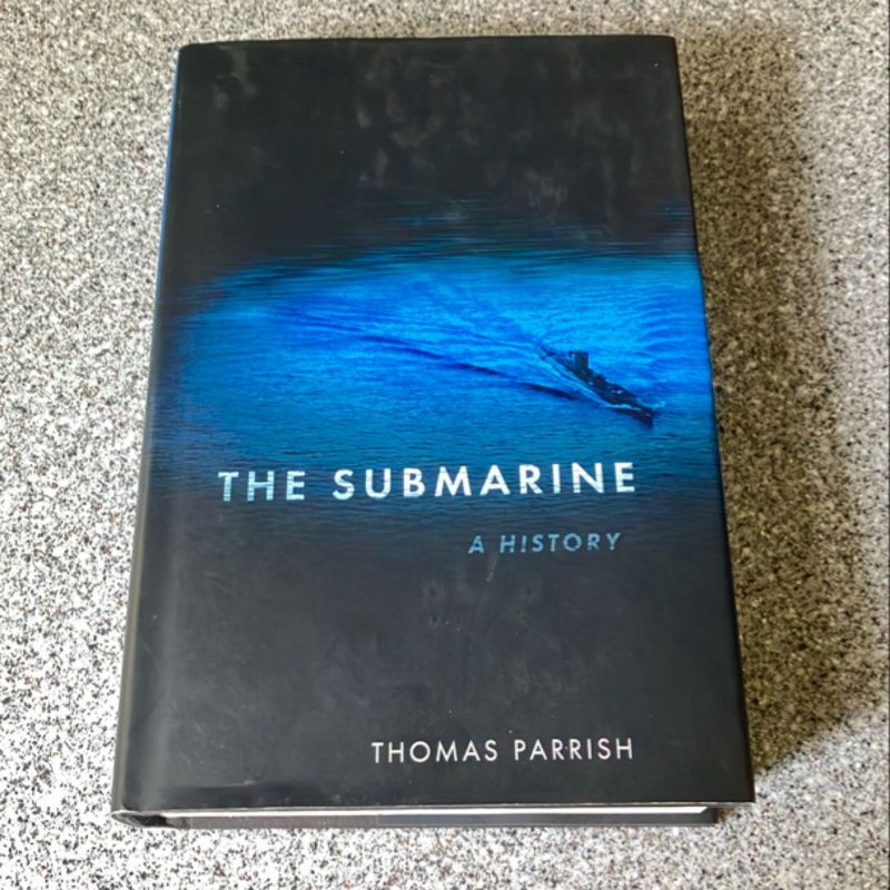 The Submarine - A History  **
